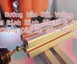 nối vuông nhôm định hình 30x30 và 40x40